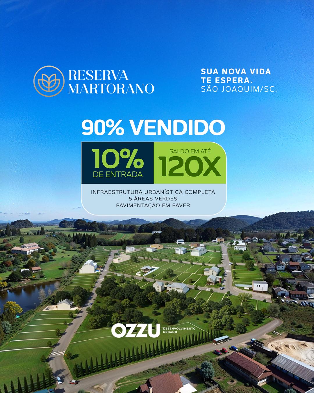 LOTE NO RESERVA MARTORANO - INFRAESTRUTURA COMPLETA E ALTA VALORIZAÇÃO.